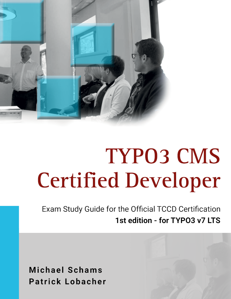 TYPO3 CMS Certified Developer, 1st edition