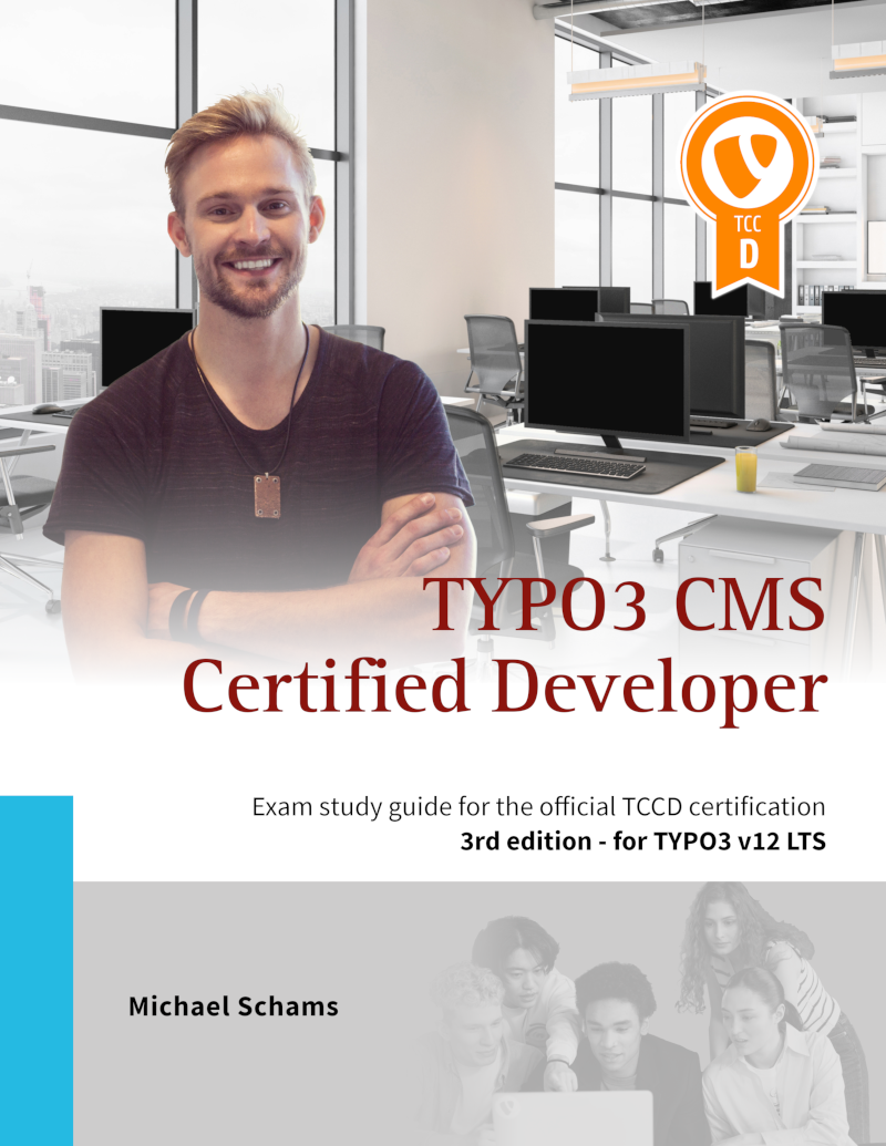 Book cover: TYPO3 CMS Certified Developer, 3rd edition