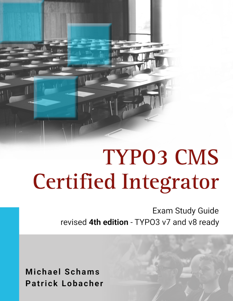TYPO3 CMS Certified Integrator, 4th edition